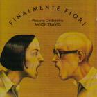 Piccola Orchestra Avion Travel 「Finalmente fiori」