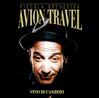 Piccola Orchestra Avion Travel 「Vivo di canzoni」