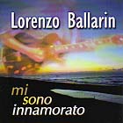 Lorenzo Ballarin 「Mi sono innamorato」