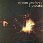 Lucio Battisti 「Umanamente uomo:il sogno」