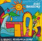 Nino Buonocore 「La naturale incertezza del vivere」
