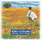 Toto Cutugno "Voglio andare in campagna"