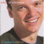 Gigi D'Alessio 「Il cammino dell'eta」