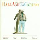 Lucio Dalla 「DallAmeriCaruso」