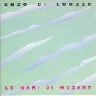 Enzo Di Luozzo 「Le mani di Mozart」