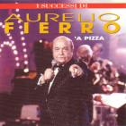 Aurelio Fierro 「'A pizza」