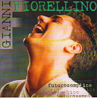Gianni Fiorellino「Futurosemplice」