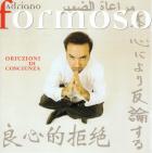 Adriano Formoso 「Obiezioni di coscienza」