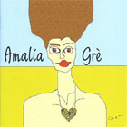 Amalia Gre' 「Amalia Gre'」