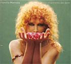 Fiorella Mannoia 「Il movimento del dare」