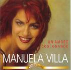 Manuela Villa 「Un amore così' grande」