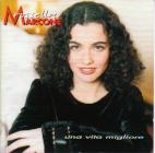 Rossella Marcone 「Una vita migliore」
