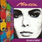 Mietta 「Volano le pagnie」