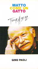 Gino Paoli "Matto come un gatto Tour 91・92"