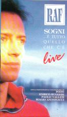 Raf "Sogni...e' tutto quello che c'e'@Live"