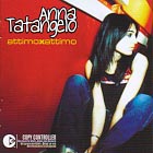 Anna Tatangelo 「Attimo x attimo」