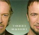 Umberto Tozzi e Marco Masini 「Tozzi Masini」